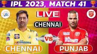 Live: Chennai vs Punjab, 41st Match | Live Cricket Score & Commentary | IPL LIVE 2023