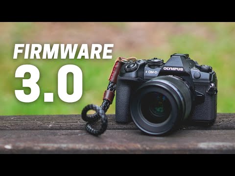 Firmware 3.0 for Olympus E-M1 Mark II