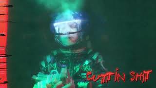 CUTTIN SHIT Music Video
