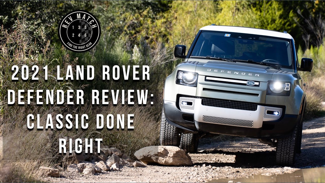 2021 Land Rover Defender Review: Classic Done Right