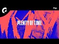 Ray feat. Phil Waters - Plenty Of Time