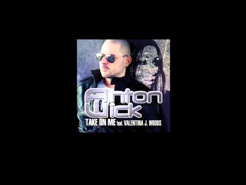 Anton Wick Feat. Valentina J. Woods - Take On Me (Karaoke)