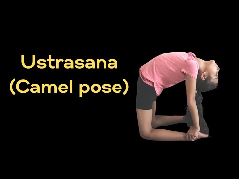 How to do Ustrasana (Camel pose) | benefits | limitations |