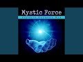 Mystic Force (Psychic Harmony Mix)