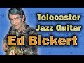 Ed Bickert  - A Jazz Guitarist You Need To Know About!