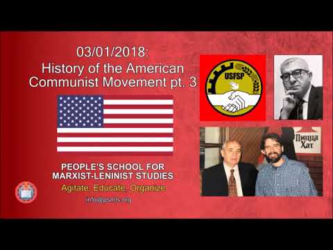 American Communist Movement (pt. 3/5) ─ PSMLS Audio