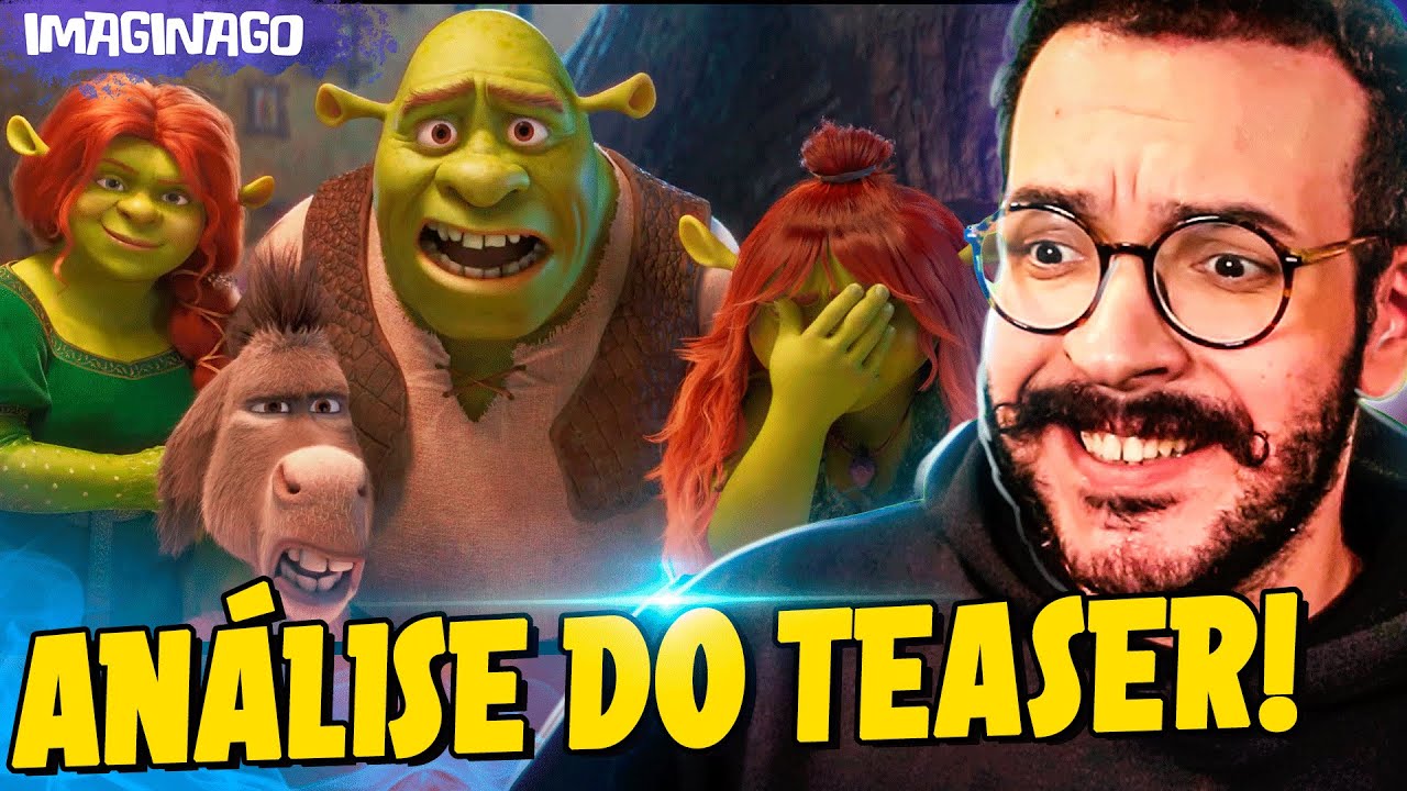SHREK 5 É REAL: ANÁLISE DO PRIMEIRO TEASER! INACREDITÁVEL! - imaginago - #imaginews