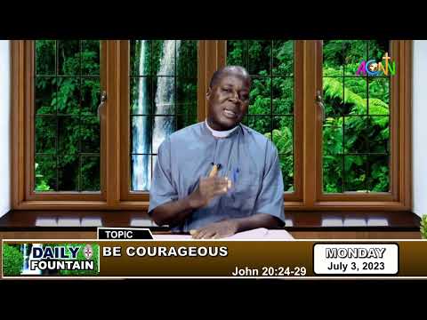 DAILY FOUNTAIN DEVOTIONAL OF JULY 3, 2023 - THE VEN. PHILEMON MARCUS