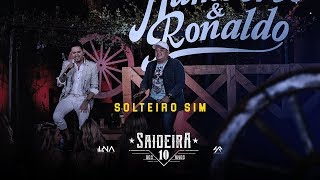 Download  Solteiro Sim - Humberto e Ronaldo 