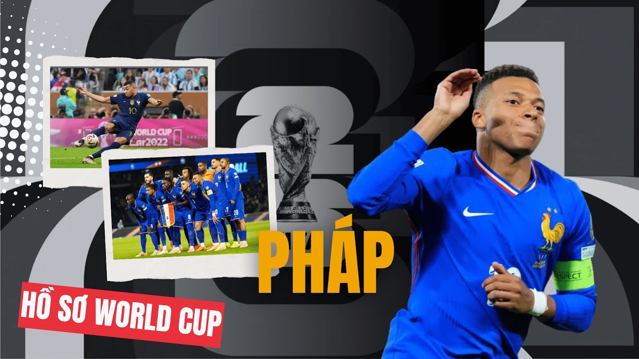 Hồ sơ World Cup 2026 ĐT Pháp: 'Đô đốc' Mbappé chinh phục Bắc Mỹ
