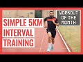 Run A Faster 5km With This Session | Workout Of The Month