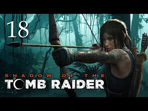 ZAGRAJMY W SHADOW OF THE TOMB RAIDER 1080p (PC) #18 - UCIECZKA Z UNURATU