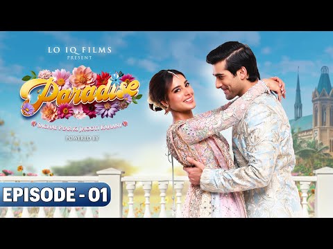 Paradise Episode 1- Iqra Aziz & Shuja Asad - Pakistani New Drama - Prime Series Entertainment