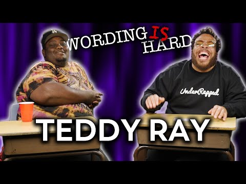 Teddy Ray VS Tahir Moore - WORDING IS HARD
