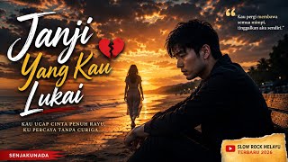 Download lagu Janji Yang Kau Lukai –  Lagu Slow Rock Melayu Menyentuh Hati | SenjakuNada mp3