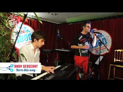 MNM: Andy Sergeant - Born this way