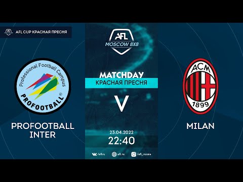AFL22. AFL Cup Красная Пресня. Division B. Day 3. ProFootball Inter - Milan