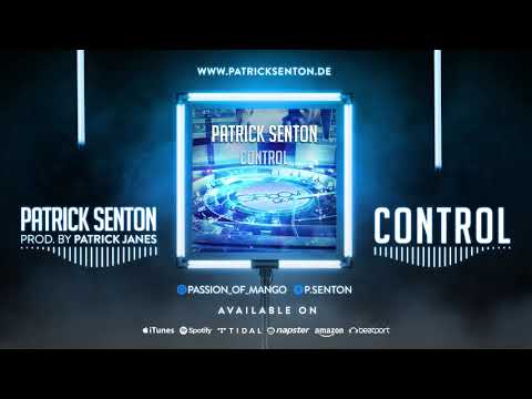 Patrick Senton - Control (Radio Edit)