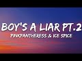 PinkPantheress & Ice Spice - Boy’s a liar Pt. 2 (Lyrics)