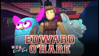 The Exaggerated Epoch of Edward O'Hare! -- Game Trailer