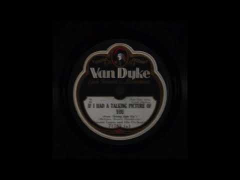 If I Had A Talking Picture Of You by Vincent Lopez, 1929