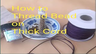 how to string beads on a thick thread,beading hacks#justopen