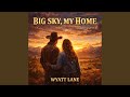 Big Sky, My Home