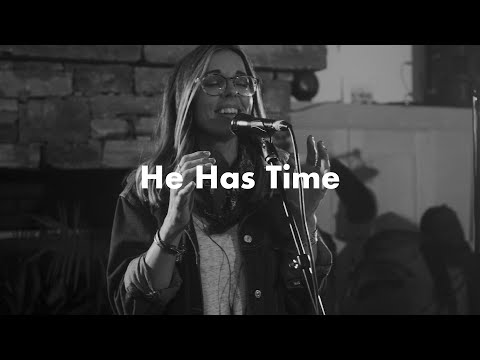 Common Hymnal | He Has Time (Live) | Feat. Jamie MacDonald