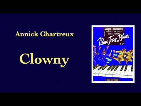 Clowny - Annick Chartreux - Piano Jazz Blues & C°  DUETS - Play Along