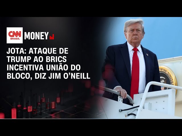 JOTA: Ataque de Trump incentiva união no Brics, diz Jim O’Neill | CNN MONEY