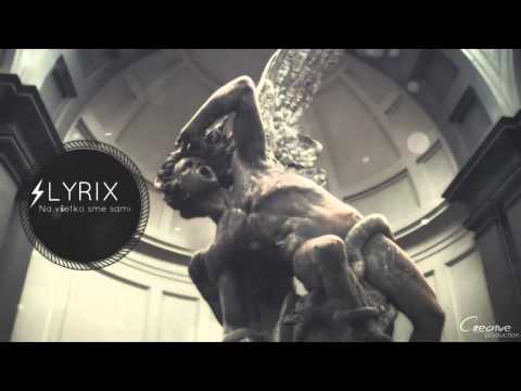 Lyrix-Na všetko sme sami