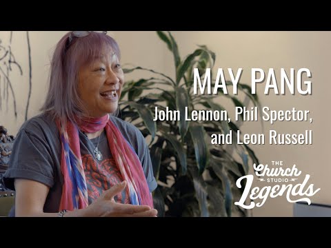 LEGENDS | May Pang: John Lennon, Phil Spector, and Leon Russell