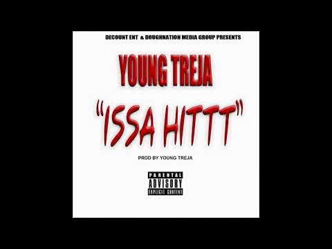 Young Treja - Issa Hittt (Clean Version)