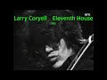 Larry Coryell Eleventh House  -  NRK TV 1975