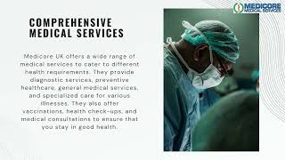 How Medicore UK’s World Class Medical Services Can Improve Your Healthcare?