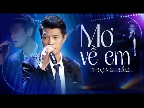 MƠ VỀ EM - TRỌNG BẮC | Trong nắng mai anh mơ về em, Êm ái mát trời anh mơ về em... | Live Band
