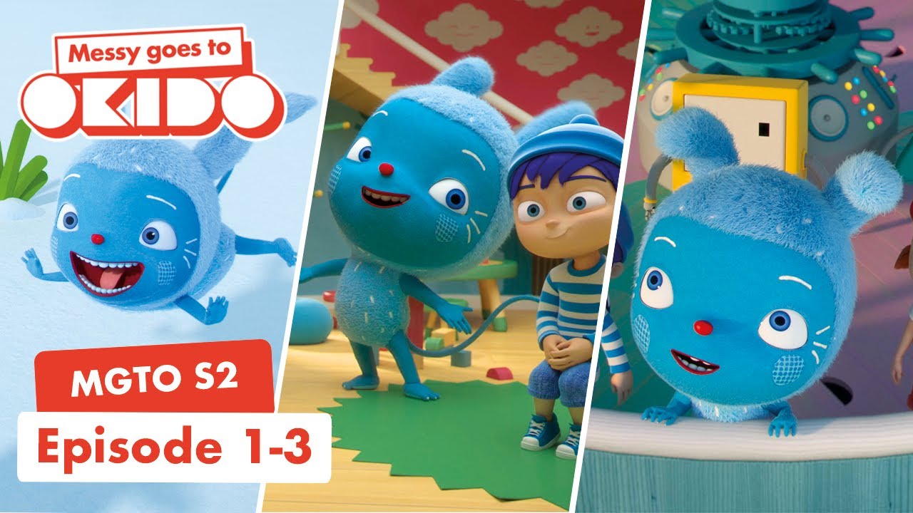 S2 Episodes 1 -3 📺| Compilation🎥 | Messy Goes To OKIDO | Cartoons For Kids
