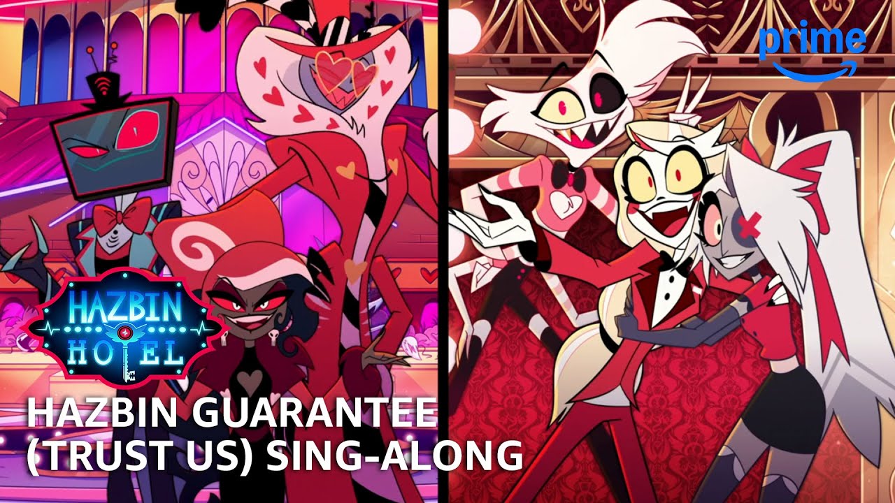 Hazbin Guarantee (Trust Us) Sing-Along - Hazbin Hotel S2 | Prime Video