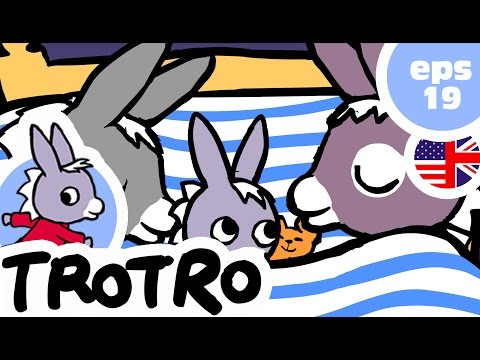TROTRO ENGLISH - 💤EP19 🛌- Trotro and his bed