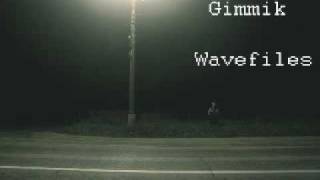Gimmik - Wavefiles