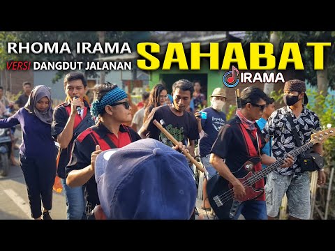 DANGDUT JALANAN MANTAP BAWAKAN LAGU RHOMA IRAMA " SAHABAT "