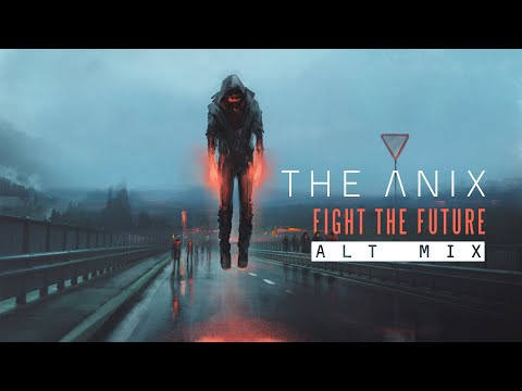 Video thumbnail for Fight The Future [Alt Mix]