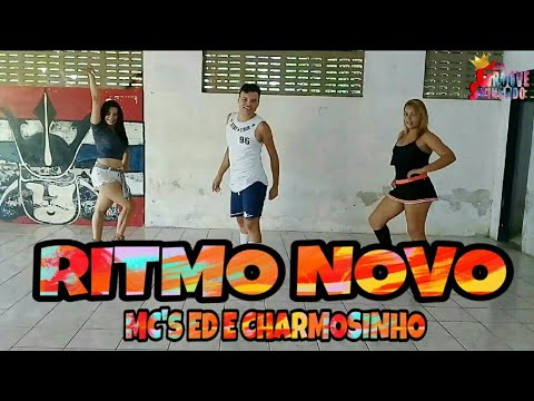 Ritmo Novo - MC's Ed E Charmosinho (Coreografia)Cia Groove Swingado