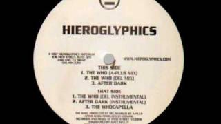 Hieroglyphics - The Who (A-Plus Remix)