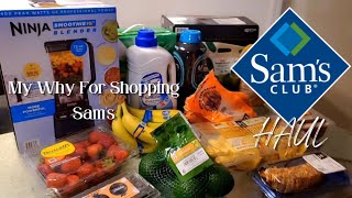 SAM'S CLUB HAUL | MY WHY FOR SHOPPING SAM'S CLUB | HOW TO SAVE $ SHOPPING AT SAM'S CLUB