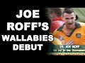 Joe Roff's Wallabies Debut