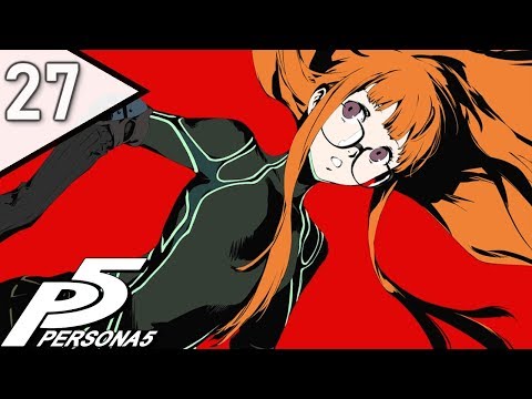 THE BEAST OF THE PALACE - Let's Play - Persona 5 - Part 27