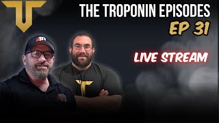 Troponin Episodes | Ep 31 - Live Stream, Love Steam
