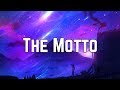 Drake The Motto Ft Lil Wayne Lyrics