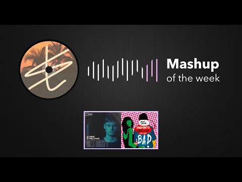 Mike Williams x David Guetta - Get Dirty x Bad (SEB Mashup)